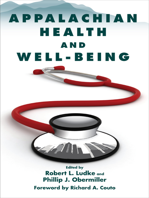 Title details for Appalachian Health and Well-Being by Robert L. Ludke - Available